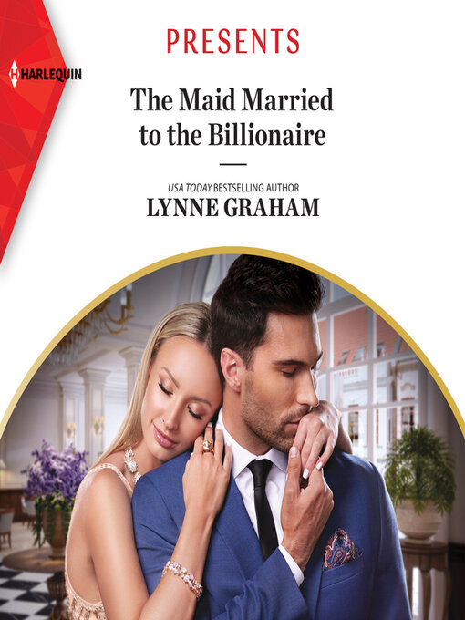 Title details for The Maid Married to the Billionaire by Lynne Graham - Available